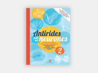 Antirides pour les neurones, Volume 2