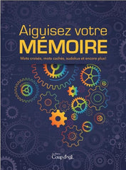 Aiguisez votre mémoire (French only)