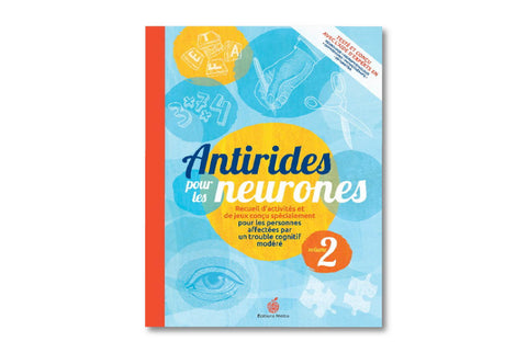 Antirides pour les neurones Vol. 2 Format numérique (PDF)